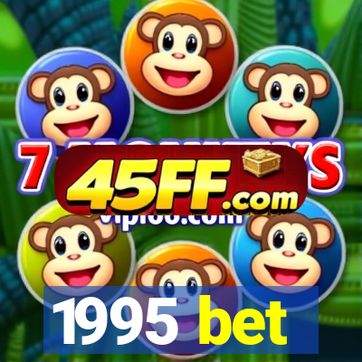 1995 bet